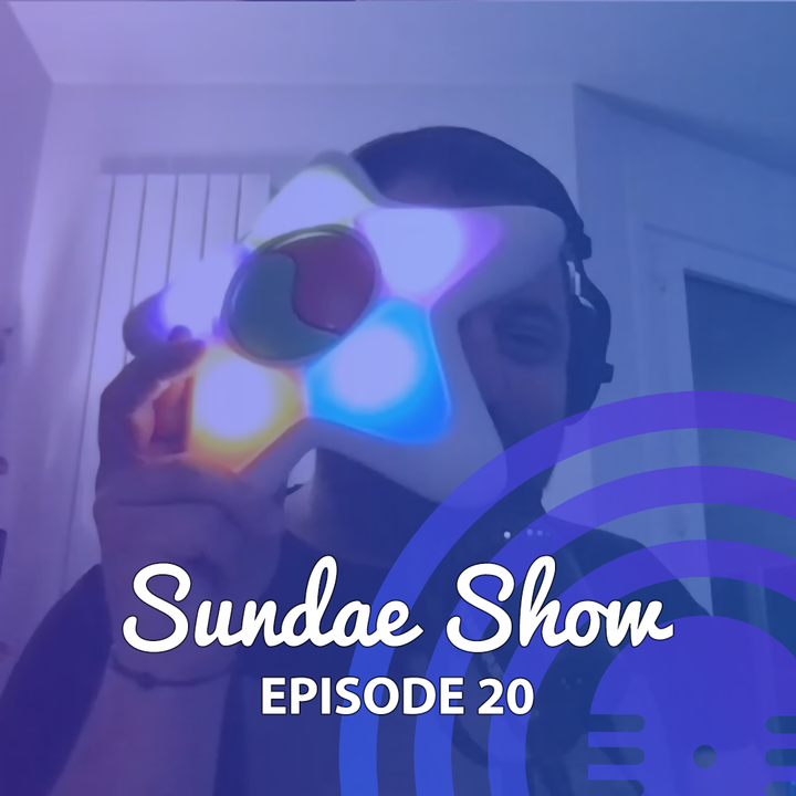 Sundae Show - Episode 20